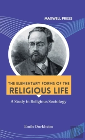 The Elementary Forms Of The Religious Life