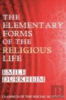 The Elementary Forms Of The Religious Life