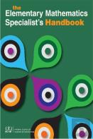 The Elementary Mathematics Specialist'S Handbook