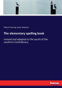 The Elementary Spelling Book