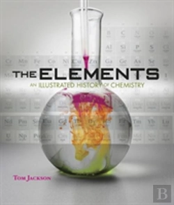 Bertrand.pt - The Elements - An Illustrated History Of Chemistry