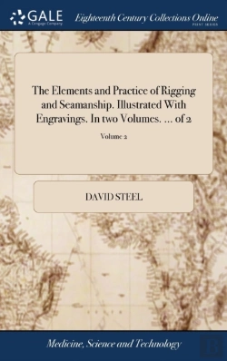 Bertrand.pt - The Elements And Practice Of Rigging And