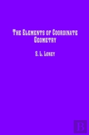 The Elements Of Coordinate Geometry