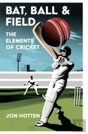 The Elements Of Cricket