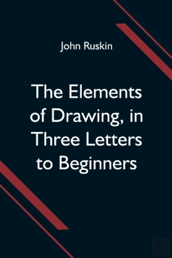 Bertrand.pt - The Elements Of Drawing, In Three Letters To Beginners