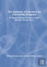 The Elements Of Education For Curriculum Designers