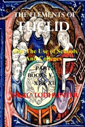 The Elements Of Euclid For The Use Of Sc