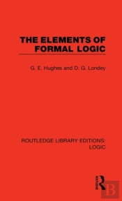 The Elements Of Formal Logic
