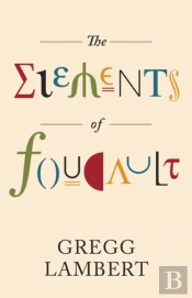 The Elements Of Foucault