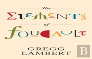 The Elements Of Foucault