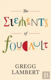 The Elements Of Foucault
