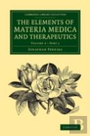 The Elements Of Materia Medica And Therapeutics
