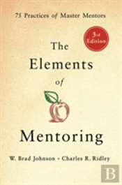 The Elements Of Mentoring