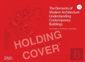 The Elements Of Modern Architecture