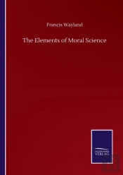 The Elements Of Moral Science