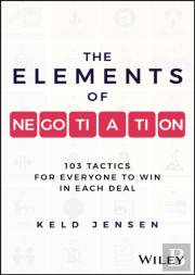 The Elements Of Negotiation