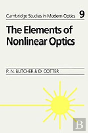 The Elements Of Nonlinear Optics