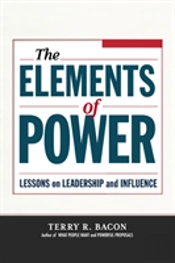 The Elements Of Power: Lessons On Leadership And Influence