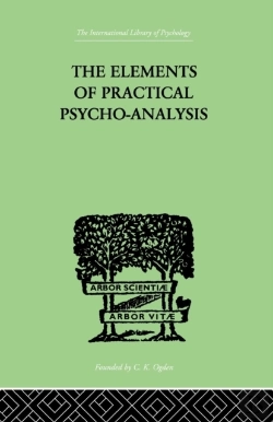 Bertrand.pt - The Elements Of Practical Psycho-Analysis