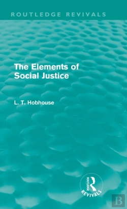 Bertrand.pt - The Elements Of Social Justice (Routledge Revivals)