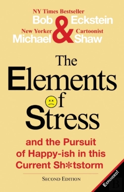 Bertrand.pt - The Elements Of Stress And The Pursuit Of Happy-Ish In This Current Sh*Tstorm