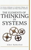 The Elements Of Thinking In Systems
