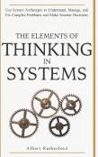 The Elements Of Thinking In Systems