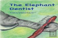 The Elephant Dentist