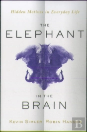 The Elephant In The Brain