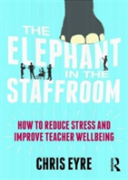 The Elephant In The Staffroom