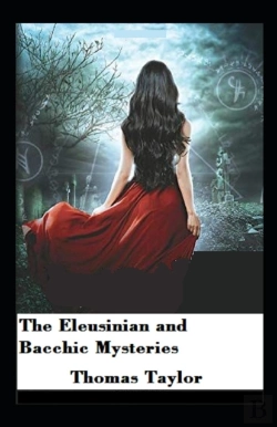 Bertrand.pt - The Eleusinian And Bacchic Mysteries Illustrated