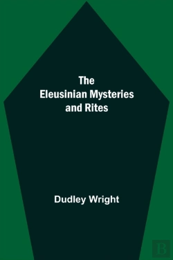Bertrand.pt - The Eleusinian Mysteries And Rites