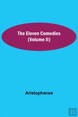 Bertrand.pt - The Eleven Comedies (Volume Ii)