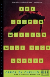 The Eleven Million Mile High Dancer