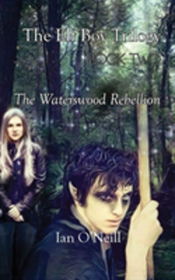 Bertrand.pt - The Elf Boy Trilogy: Book Two: The Waterswood Rebellion
