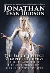 The Elf Girl Effect Complete Trilogy