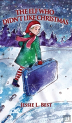 Bertrand.pt - The Elf Who Didn'T Like Christmas
