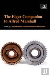 The Elgar Companion To Alfred Marshall