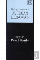 The Elgar Companion To Austrian Economics