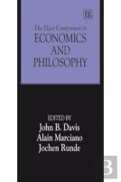 The Elgar Companion To Economics And Philosophy
