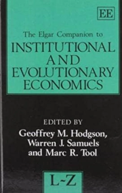 Bertrand.pt - The Elgar Companion To Institutional And Evolutionary Economics