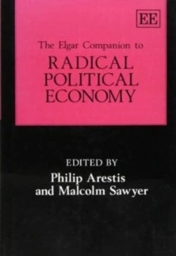 Bertrand.pt - The Elgar Companion To Radical Political Economy