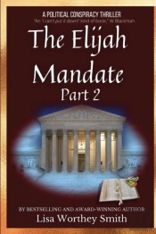 The Elijah Mandate, Part 2
