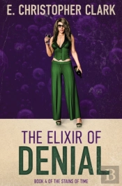 The Elixir Of Denial