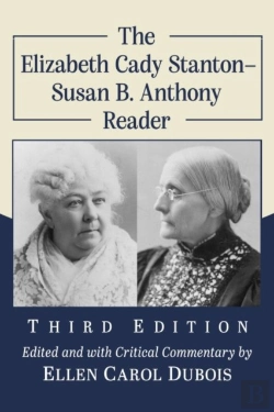 Bertrand.pt - The Elizabeth Cady Stanton-Susan B. Anthony Reader, 3d Ed.