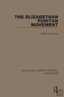 Bertrand.pt - The Elizabethan Puritan Movement