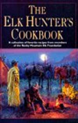 Bertrand.pt - The Elk Hunter'S Cookbook