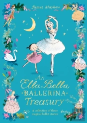 The Ella Bella Ballerina Treasury