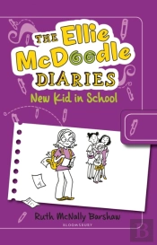 The Ellie Mcdoodle Diaries 4: New Kid In School
