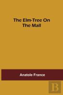 The Elm-Tree On The Mall